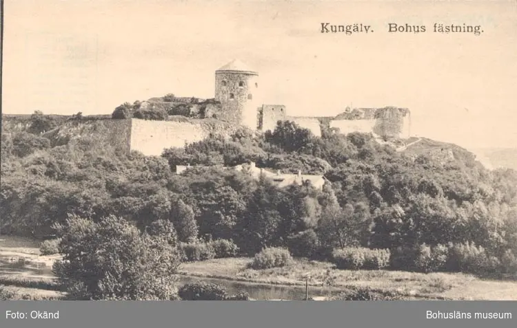 Tryckt text på kortet: "Kungälv. Bohus fästning". 







