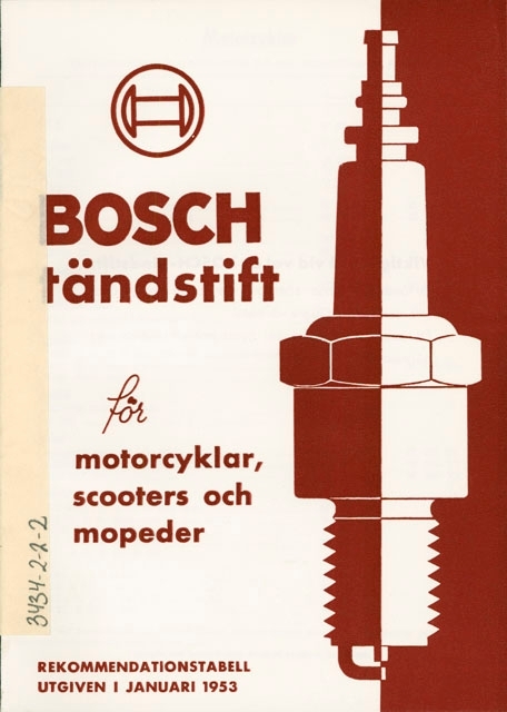 Häftet innehåller rekommenationstabell för Bosch tändstift för motorcyklar, scooters och mopeder.
Tvåfärgstryck. Utgiven i januari 1953

Material från Aktiebolaget Robo Stockholm.
Generalagent för Robert Bosch G.m.b.H Stuttgart.

för motorcyklar, scooters och mopeder.

Rekommendationstabell utgiven i januari 1953.