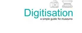 Digitisation- A Simple Guide for Museums