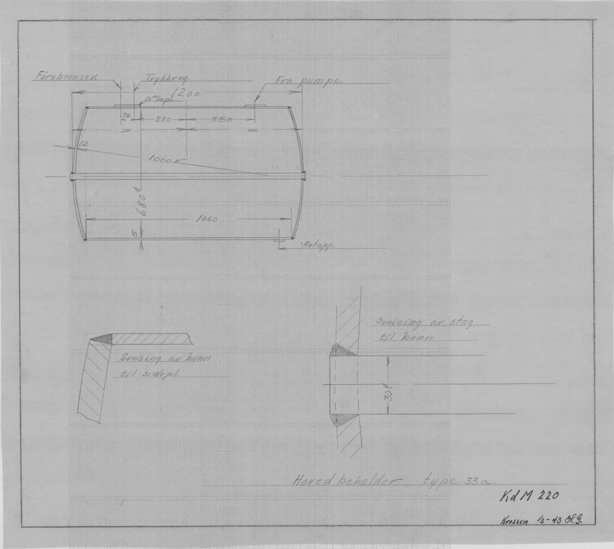 Arbeidstegning på kalkerpapir av hovedbeholder lok type 33a (original)
KdM 220
Kristiansand ?/3-43
Format A4