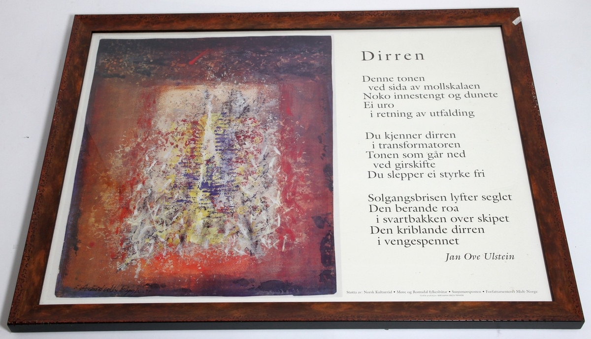 Plakat med tittelen "Dirren". Plakaten er samansett av ein illustrasjon av Astri Eidseth Rygh frå 1997 og eit dikt av Jan Ove Ulstein. Innramming er utført av Margaret Snipsøyr i juli 2000.