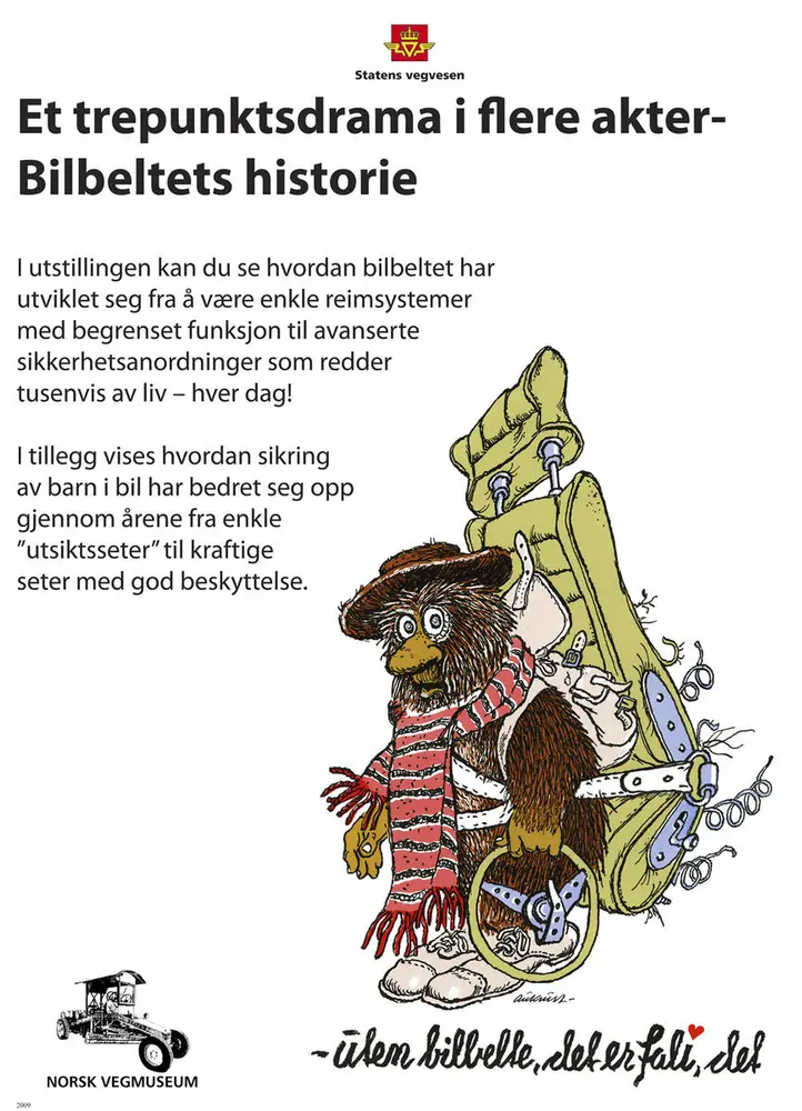 Plakat til utstillingen Et trepunktsdrama i flere akter - bilbeltets historie