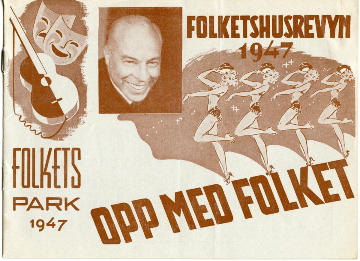 Program för Folkets Park och Folketshusrevyns uppsättning av "Opp med folket" från 1947. Innehåller information om föreställningen och reklam.