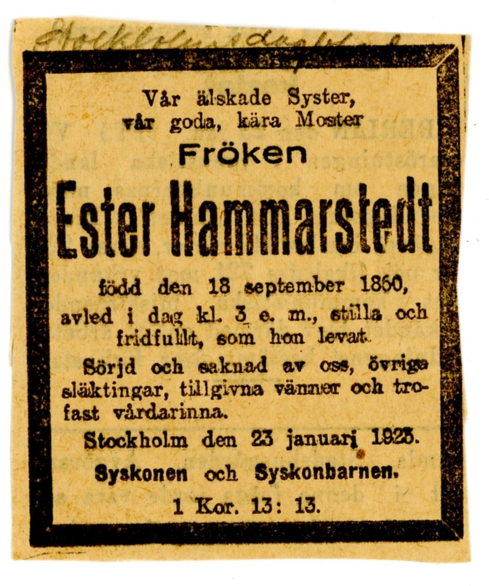 Ester Hammarstedts dödsannons. Tidningsutklippet låg löst i en anteckningsbok tillhörande Ester Hammarstedt och vi vet därför inte vilken tidning annonsen är ifrån.