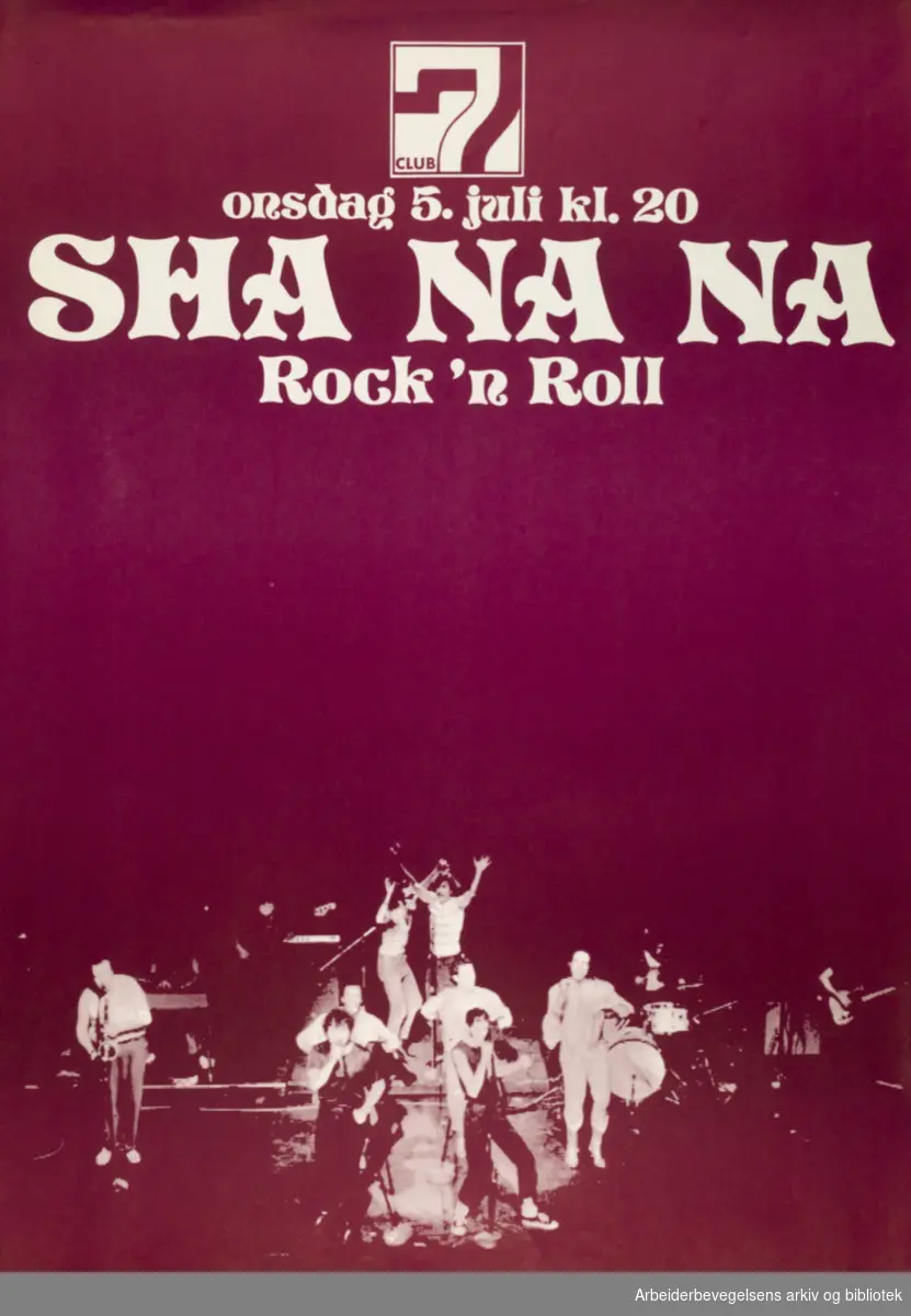 Club 7. Sha Na Na. Rock 'n roll. Onsdag 5. Juli 1972. Grafisk design: Torstein Nybø.