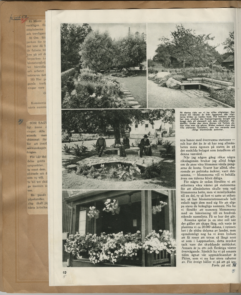 Tidningsklipp ur "Uppsatser om trädgårdar m.m. som på ett eller annat sätt beröra Gösta Reuterswärd. Samlade av Ernst Hj."

Fortsättning av föregående artikel: Trädgårdstidningen, 06-06-1949: Blommor vid spåren.
