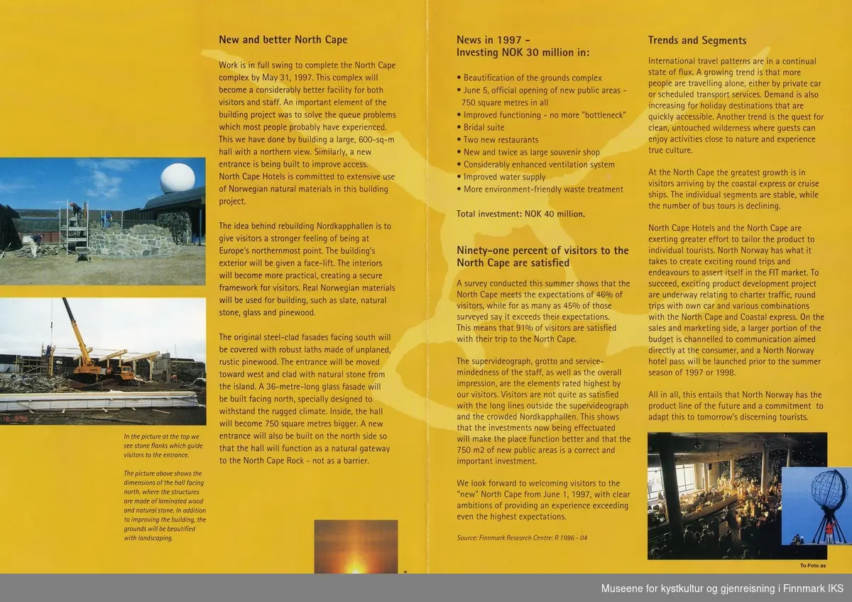 Brosjyre på engelsk med informasjon om prosjektet 'Nordkapp 2000', som ble ferdigstilt i 1997, samt om North Cape Hotels og noen ansatte i selskapet. På forsiden ser man Nordkapplatået fra luften. Brosjyren kan åpnes til A4-størrelse.