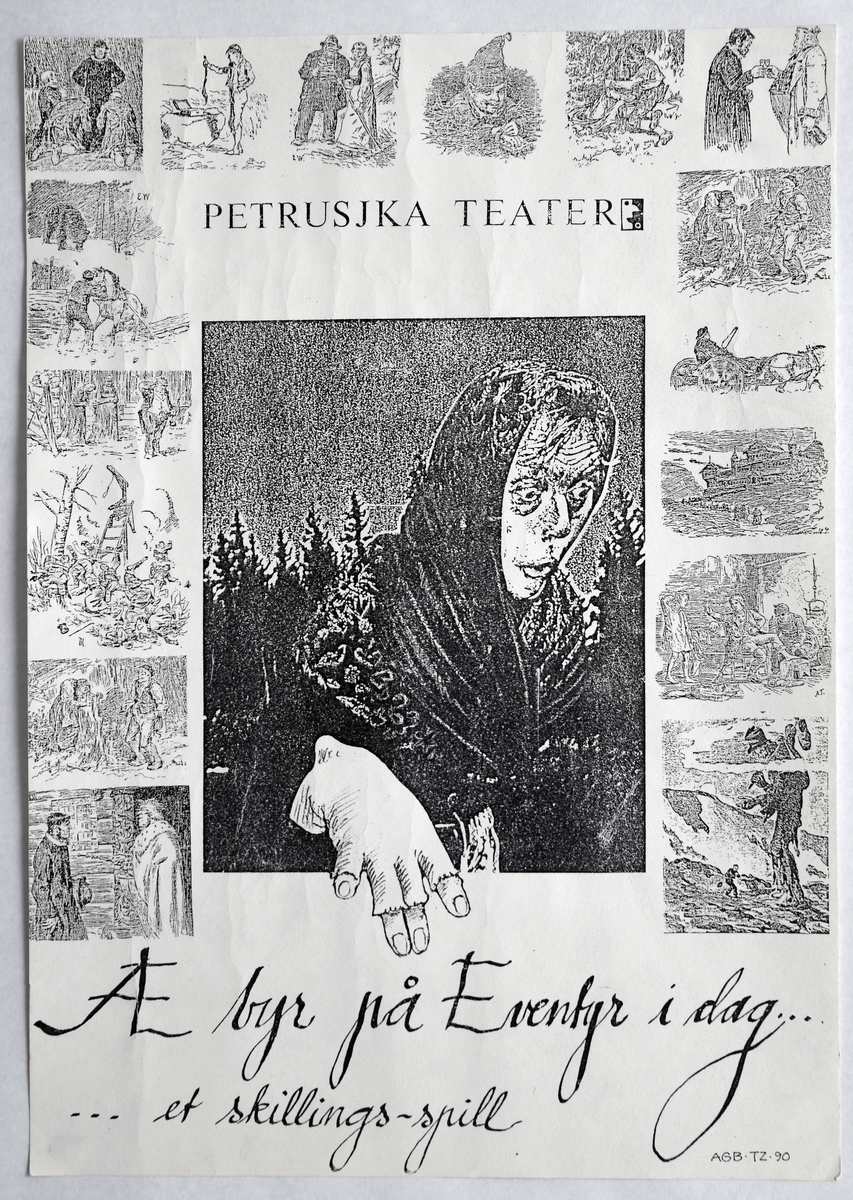 En reklameplakat laget for forestillingen "Æ byr på evntyr i dag" ved Petrusjka Teater. På midten av plakaten er det tegning av en eldrekvinne med mørke klær og hånden hennes stikker ut av bildet. Rundt hovedmotivet er det 16 ruter med scner fra ulike eventyr.