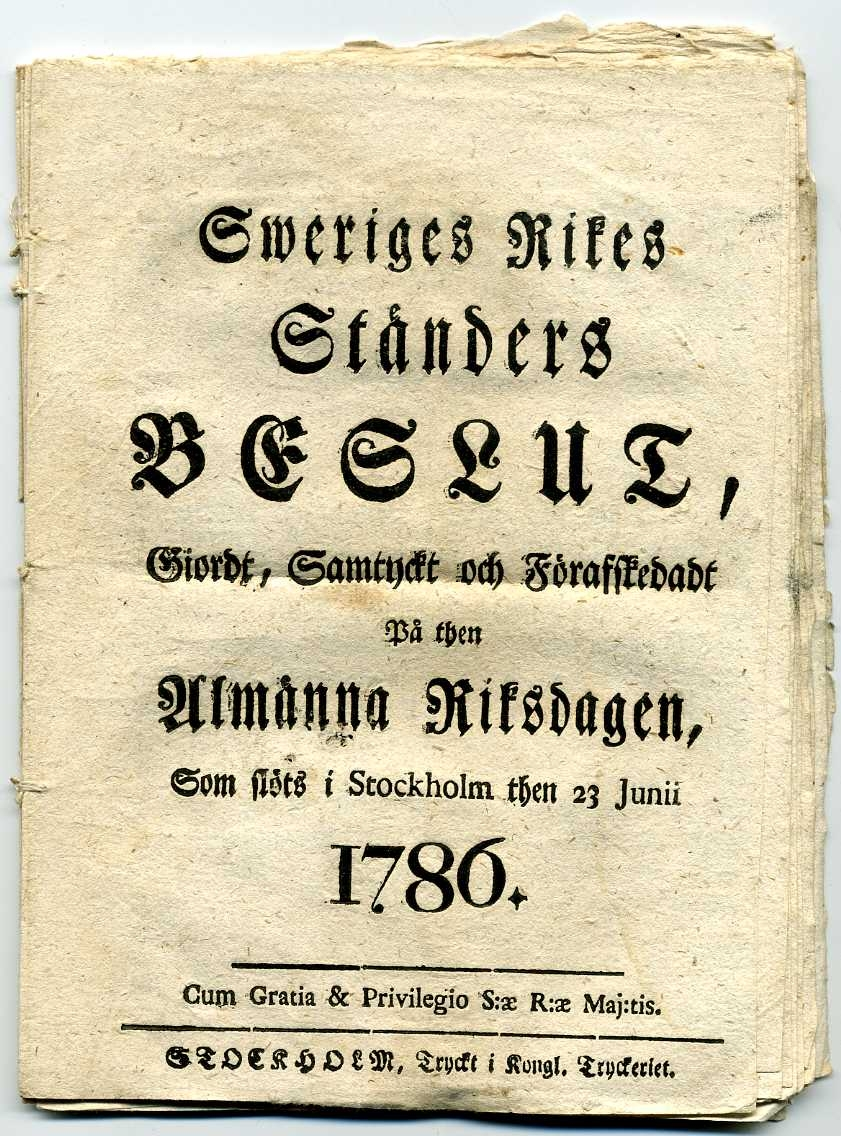 "Sweriges Rikes Ständers Beslut, giordt, samtyckt och förafskedadt på then allmänna riksdagen, som slöts i Stockholm then 23 Junii 1786."