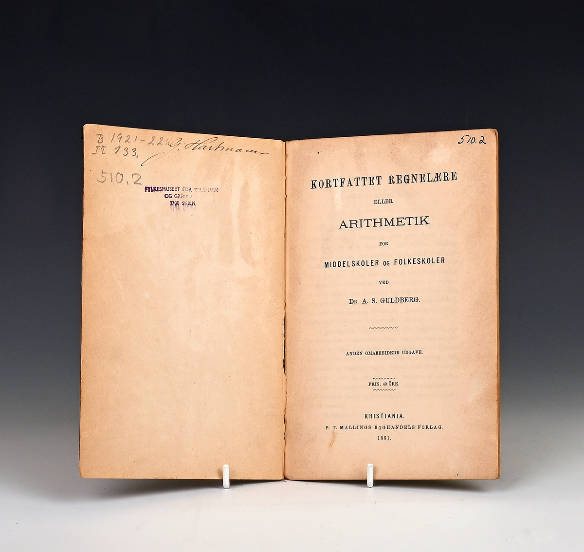 Prot: Guldberg, Dr. A. S., Kortfattet Regnelære eller Arithmetik. Kristiania 1881, 48 s.