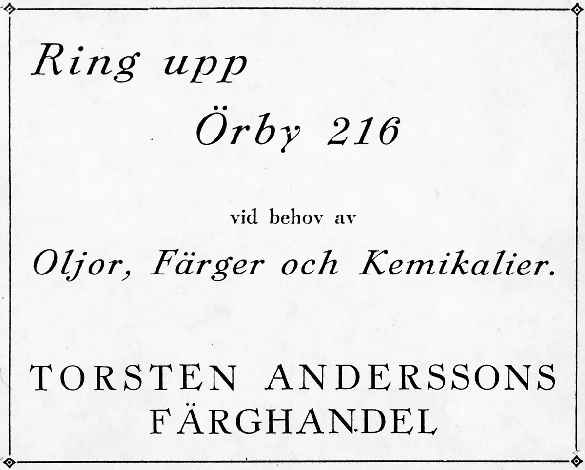 Torsten Anderssons färghandel, Huddingevägen. År 1946.
 ; BHF Studiecirkel vt 2016:
Senare på 1950-talet kom flera bensinmackar i byggnaden, först BP och senare Nynäs.