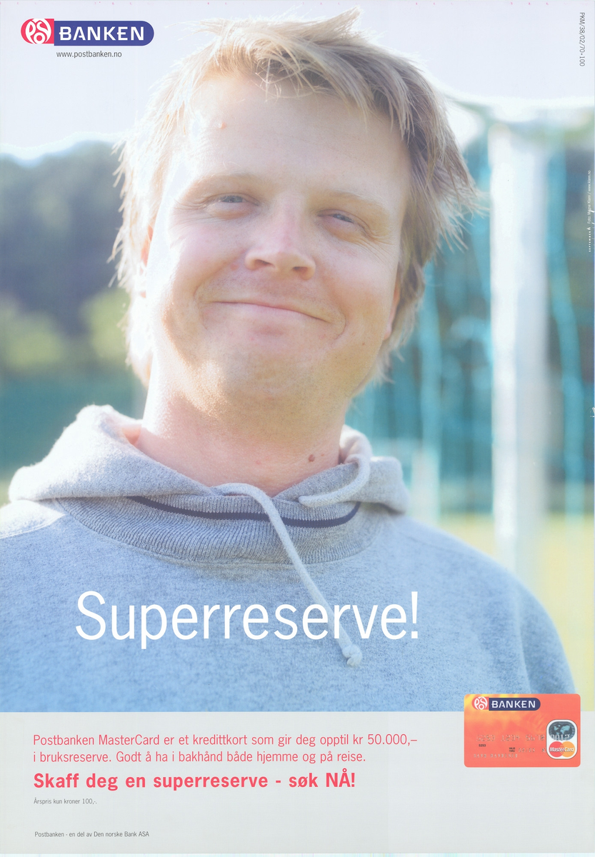 Tosidig plakat med tekst på nynorsk og bokmål. Motiv og Tekst. "Superreserve! Skaff deg superreserve  - søk NÅ!" Postbanklogo.