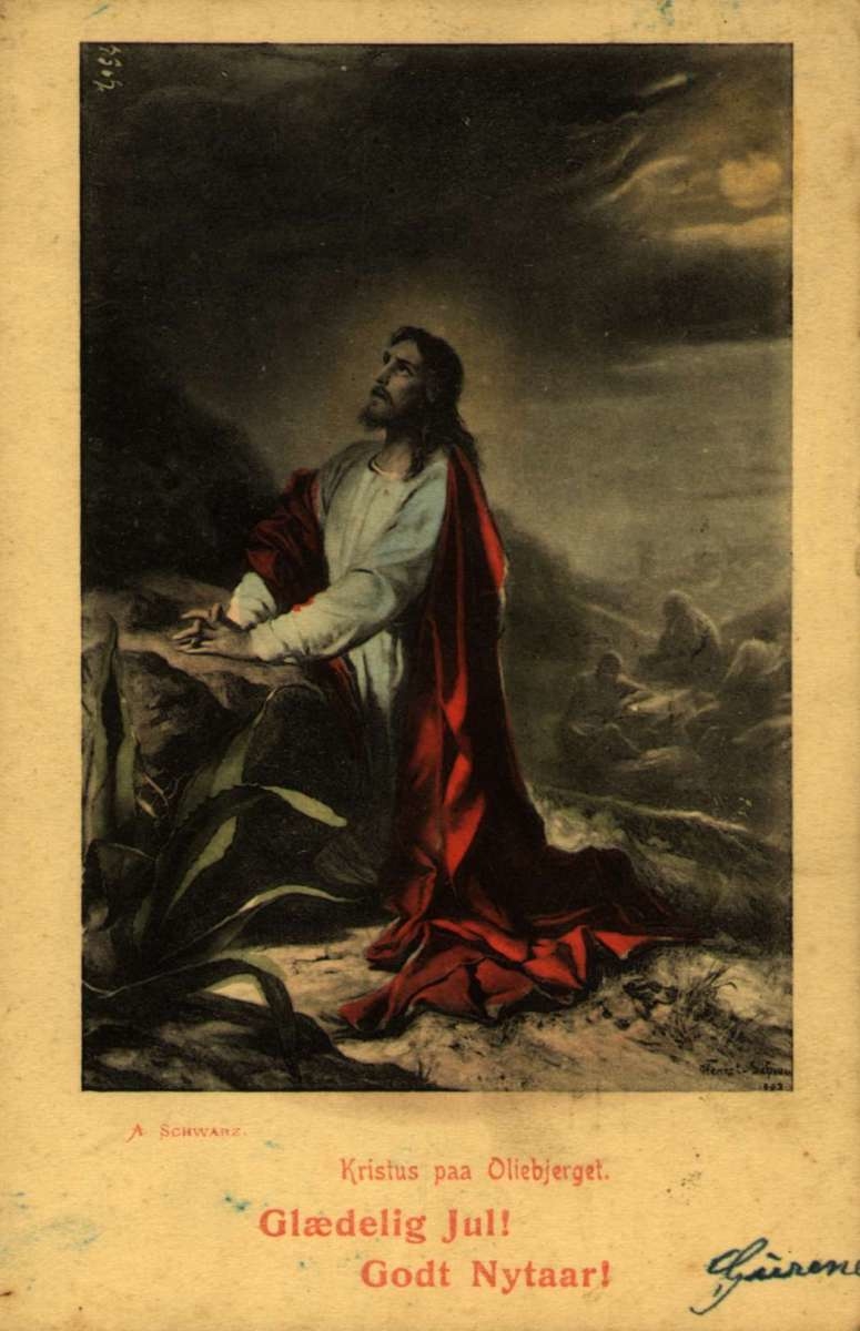 Julekort. Jule- og nyttårskort. Religiøst motiv. Kristus i bønn på Oljeberget. Stemplet 24.12.1907.