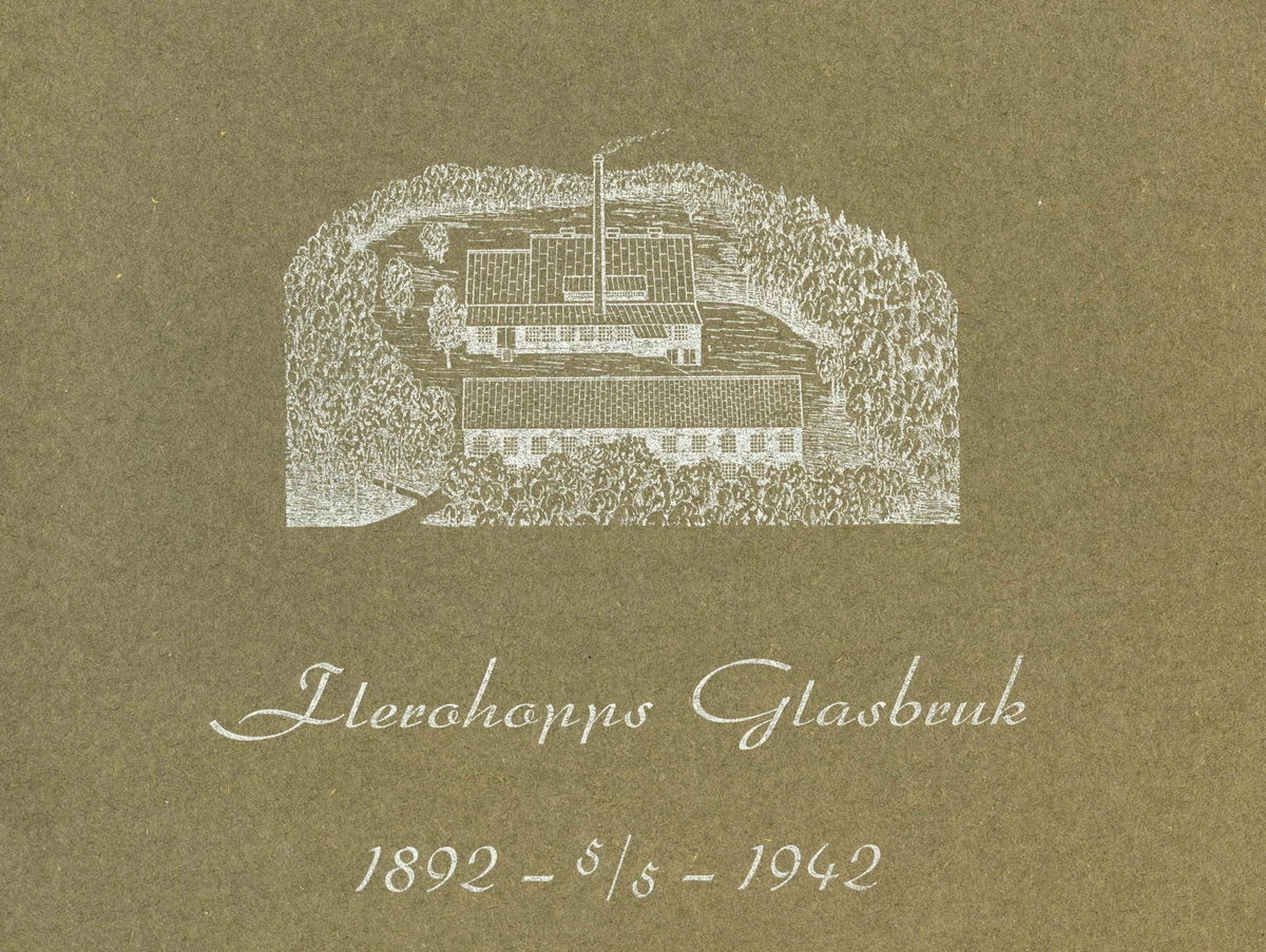 Album till minne av Flerohopps glasbruks 50-årsjubileum 1942.