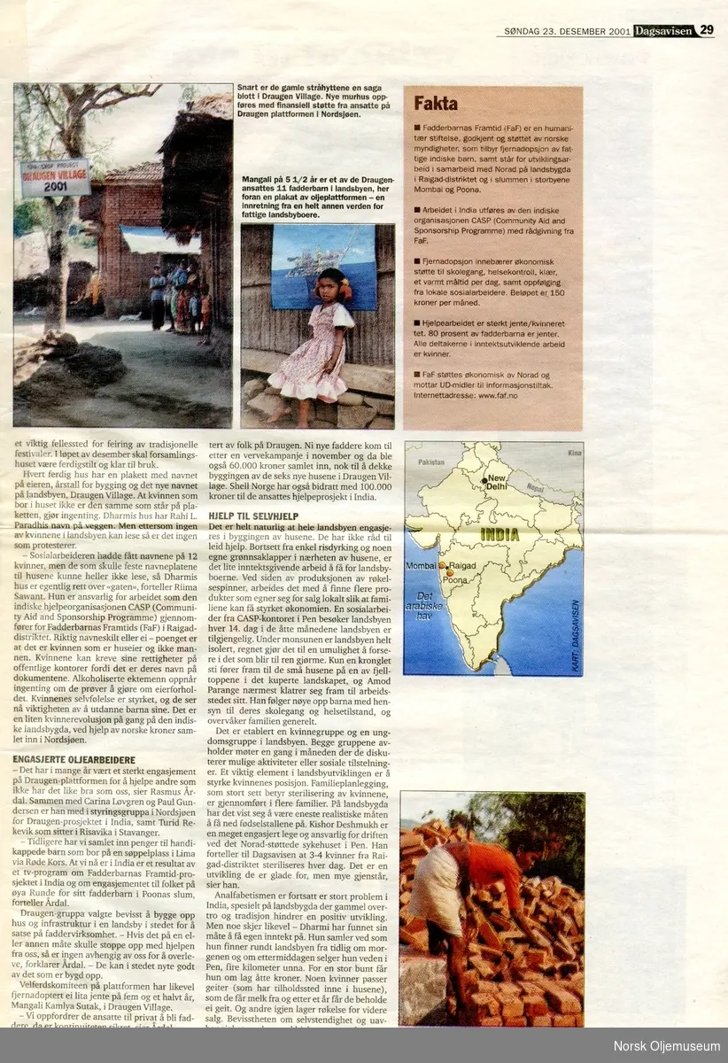 Oppslag i Dagsavisen 23. desember 2001, med omtale av Draugen Village og hva ansatte på plattformen bidrar med av hjelp til kvinner og barn i landsbyen Bhorkas i India.