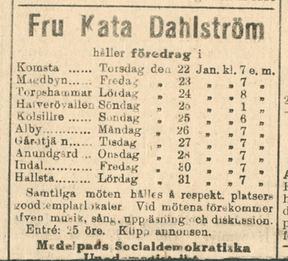 Den kringresande socialdemokratiska agitatorn Kata Dahlström under ett besök i Medelpad (okänt var). Annonsen (bild 2) införd i ST 1914-01-21.