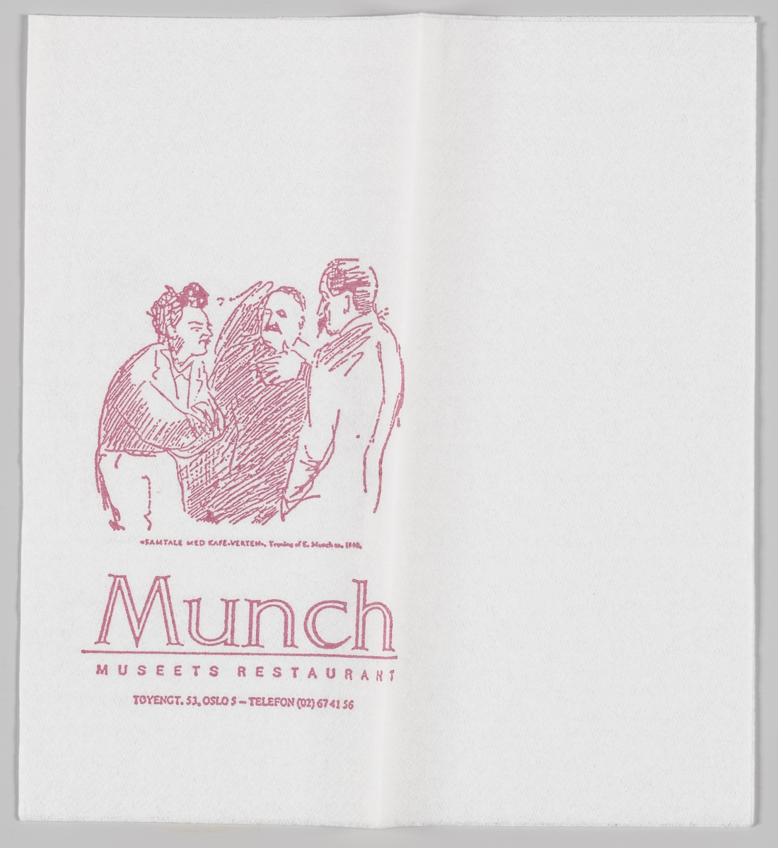 Samtale med Kafe-Verten, tegning av E. Munch og reklame for Munch museets restaurant.

Samme motiv på MIA.00007-004-0068.