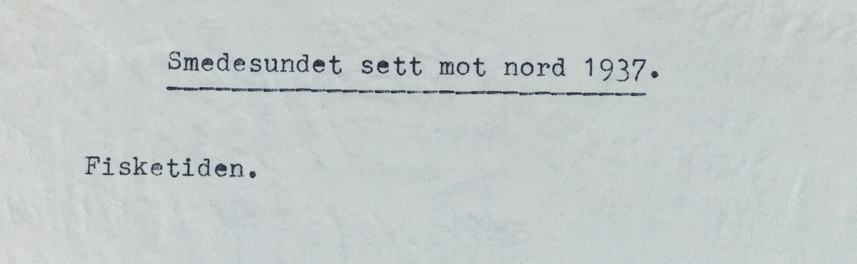 Smedasundet sett mot nord, 1937.