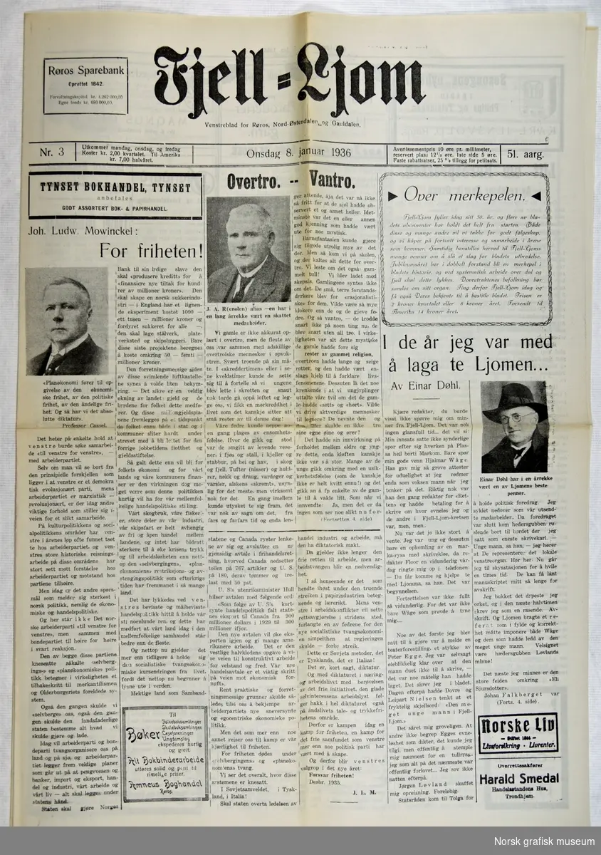 "Fjell = Ljom" Jubileumsnummer: Onsdag. 8. januar 1936 - 50 år.
Giver: Norske avisers Landsforening, 24.09.1996.