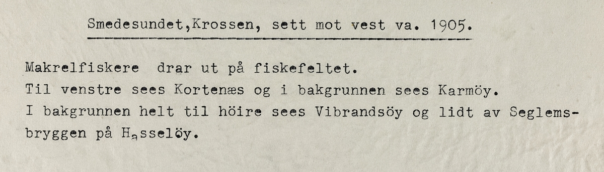 Smedasundet, Krossen, sett mot vest, ca. 1905.