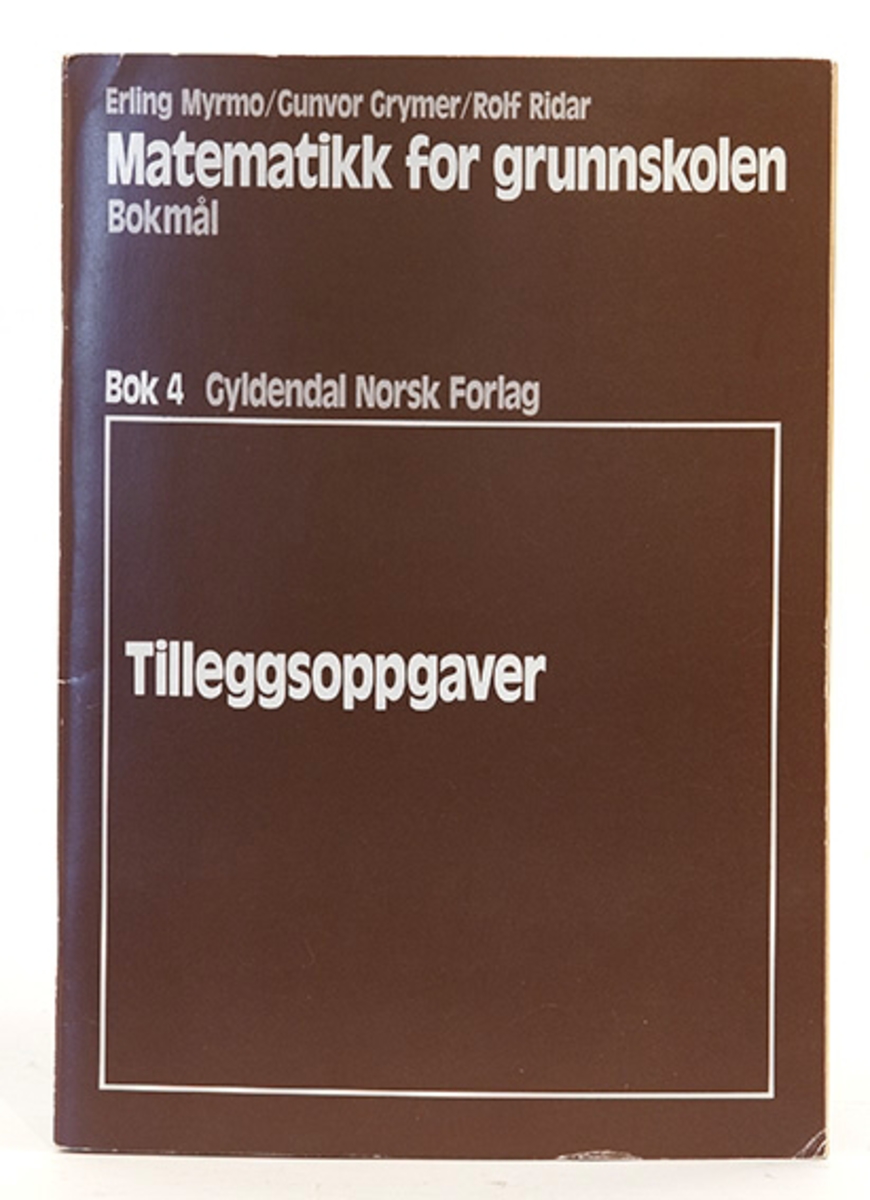 Matematikk for grunnskolen, Myrmo, Grymer, Ridal. Bok 4 Tilleggsoppgaver. Gyldendal forlag.