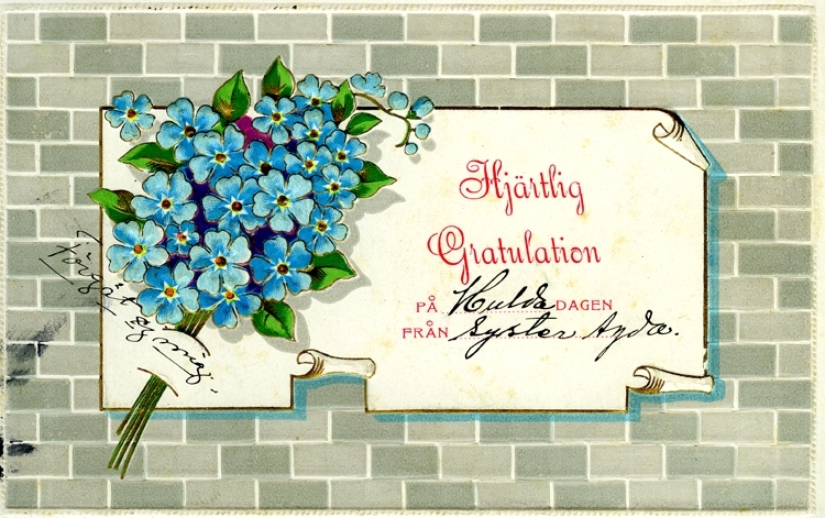 Notering på kortet: Hjärtlig Gratulation på Huldadagen från syster Agda.