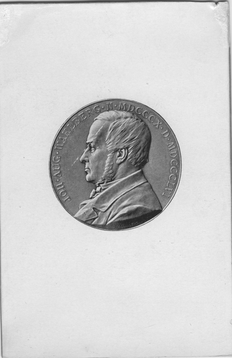 Medalj, relief porträtt av John August Wahlberg  står N 1810 D 1856 på medaljen.