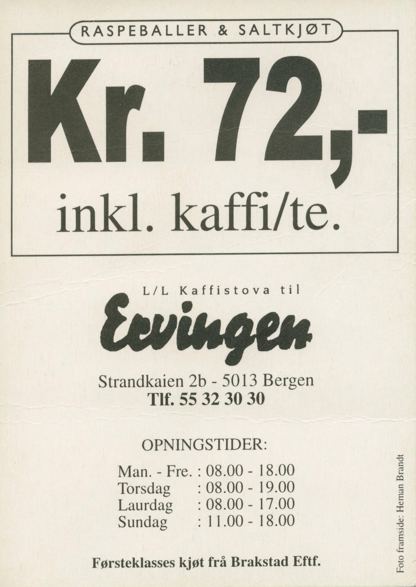 Flygeblad i kartong med reklame for raspeballar og saltkjøt frå L/L Kaffistova til Ervingen. Flygebladet har same format som eit postkort, og kan lett forvekslast som det.