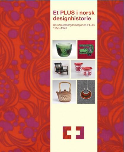 Katalogen for utstillingen "Et PLUS i norsk designhistorie" (Foto/Photo)