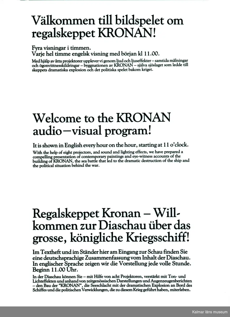 Välkommen till bildspelet om Kronan med svensk, engelsk och tysk text.