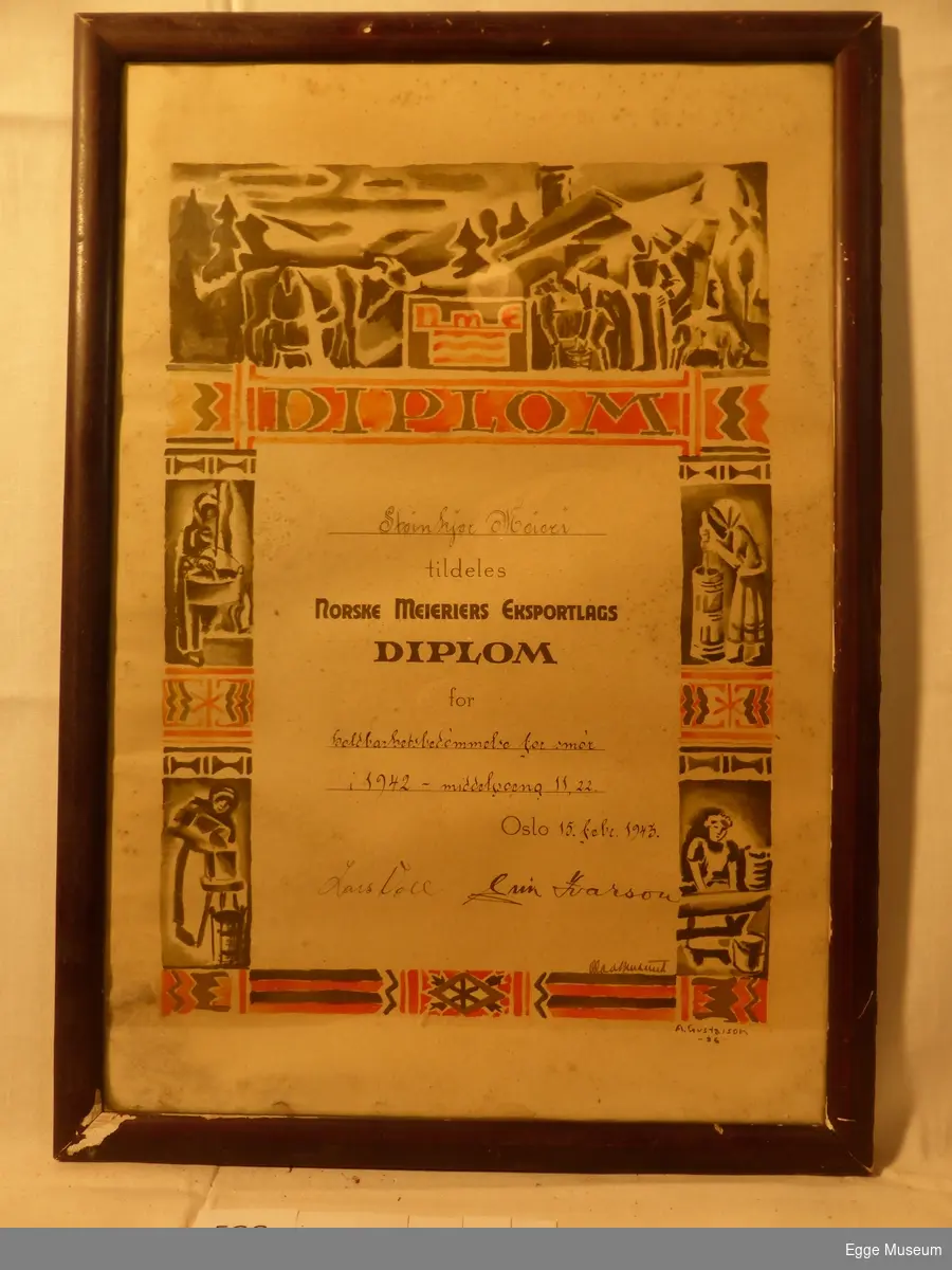 Diplom. Steinkjer meieri tildeles Norske Meieriers Eksportlags Diplom for
holdbarhetsbedømmelse for smør i 1942.
Middelpoeng: 11.22
Oslo, 15. februar 1943.