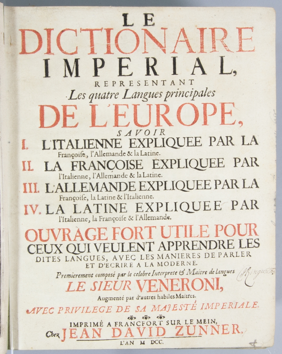Bok, pergamentband: "Le dictionaire imperiale representant les quatre langues principale d l´Europe, L´Italienne.. .La Francoise... L ´Allemande... La Latine...".
Pergamentsband med blåsvart snitt.