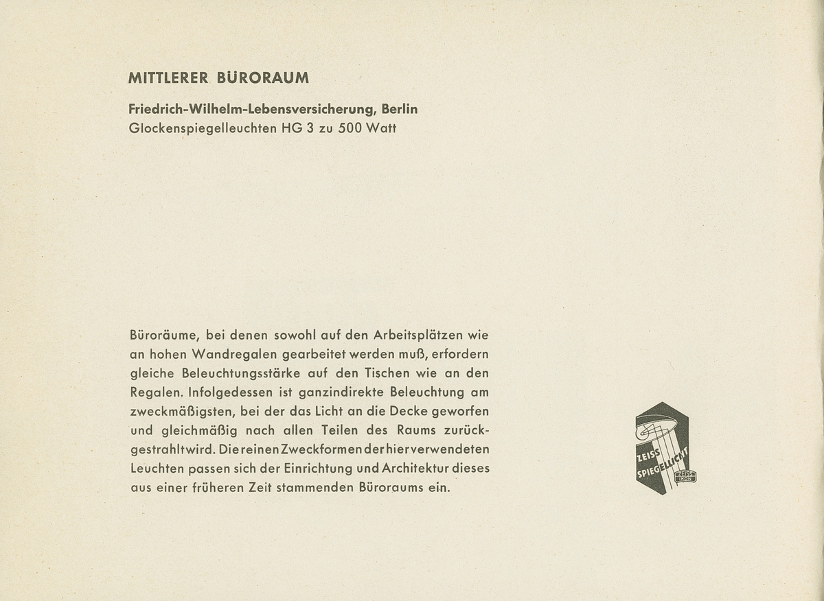 Bild ur boken "Zeiss Spiegellicht System Zeiss-Wiscott in der Architektur : eine Sammlung durchgeführter Beleuchtungsanlagen". Boken gavs ut av Berlin-Zehlendorf : Zeiss Ikon A.G., Goerzwerk, 1937.
