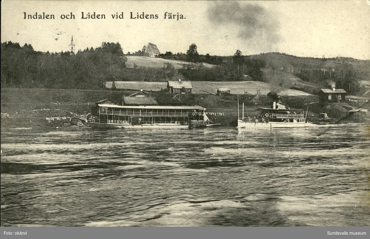 Vykort med motiv av ångbåtarna Indalen och Liden vid Lidens färjeläger.