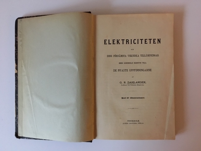 Bok med ryggtitel: "Dahlander Elektriciteten". På titelsidan: Elektriciteten och dess förnämsta tekniska tillämpningar med särskild hänsyn till de nyaste uppfinnigarne". 
Ett flertal marginalmarkeringar.