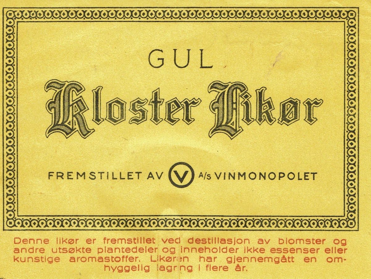 Gul Kloster Likør. Fremstillet av A/S Vinmonopolet. Etikett fra perioden 1940-44. 