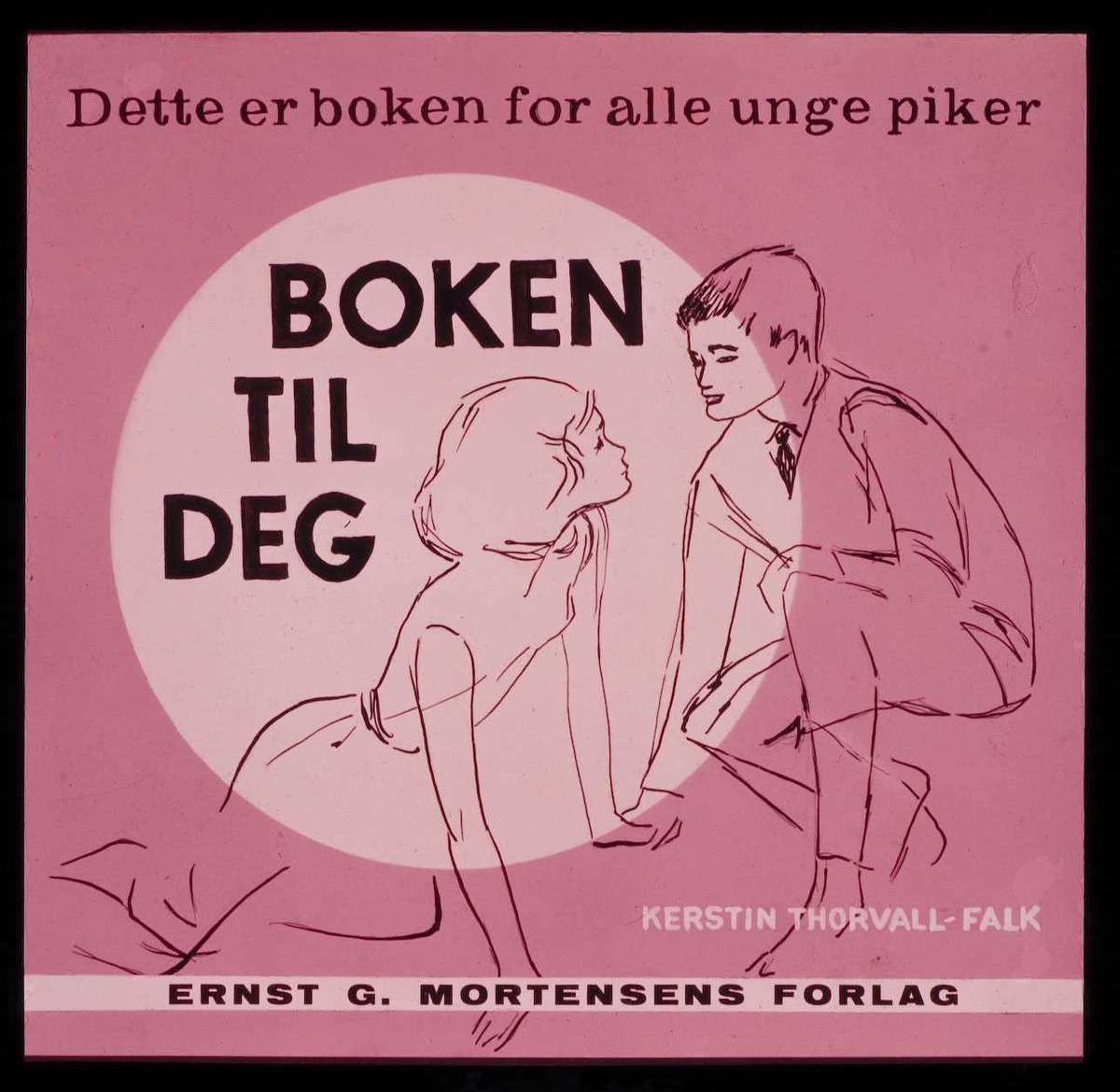 Kinoreklame fra Ski. Boken til deg. Dette er boken for alle unge piker fra Ernst G. Mortensens Forlag.