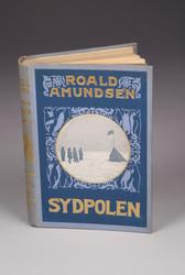 Sydpolen. Den norske sydpolsfærd med Fram 1910-1912. Bind II