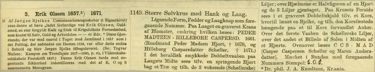 Forgylt sølvkrus fra siste del av 17. årh. med hank og lokk. Utført av Erik Olssøn, Trondheim. Ant. fotografert 1897.