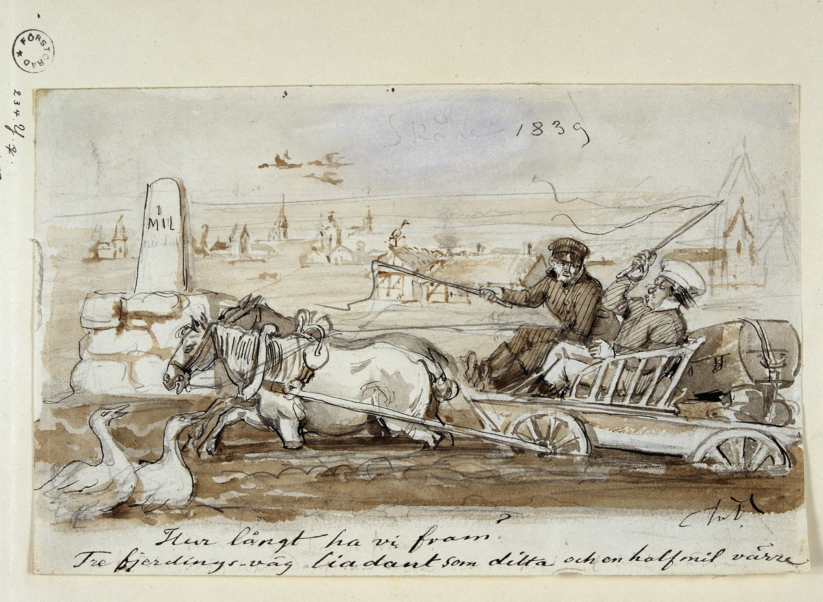 Teckning av Fritz von Dardel daterad 1839 med texten "Hur långt ha vi fram?". Två män i en hästdragen kärra med lera upp till hjulnaven. Nordiska museet inv.nr. 67.481