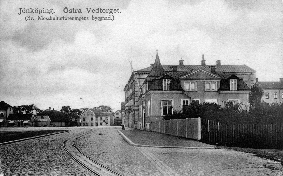 Östra Vedtorget i Jönköping, Svenska Mosskulturföreningens byggnad. Vykort skrivet 1912-02-28.